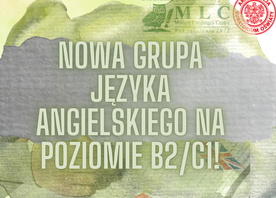 Nowa grupa języka angielskiego na poziomie B2/C1!